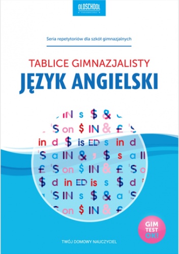 Język angielski. Tablice gimnazjalisty - praca zbiorowa