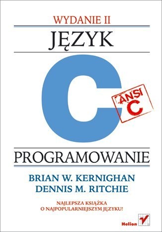 Język ANSI C. Programowanie - Brian Kernighan, Dennis MacAlistair Ritchie