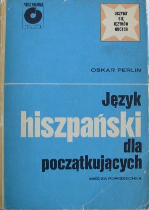 Język hiszpański dla początkujących - Oskar Perlin
