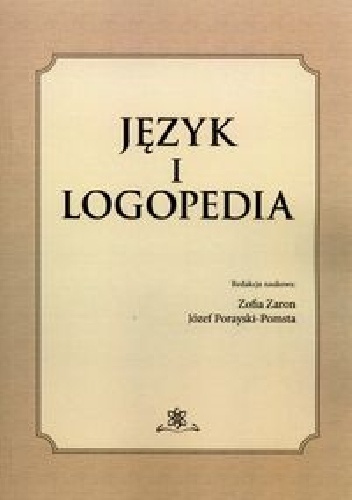 Język i logopedia - Józef Porayski-Pomsta, Zofia Zaron