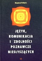 Język, komunikacja i zdolności poznawcze niesłyszących - Siegmund Prillwitz