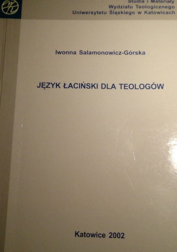 Język łaciński dla teologów - Iwona Salamonowicz-Górska