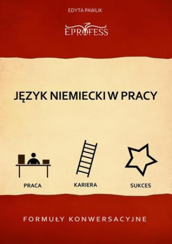 Język Niemiecki w Pracy  Formuły Konwersacyjne - Pawlik Edyta