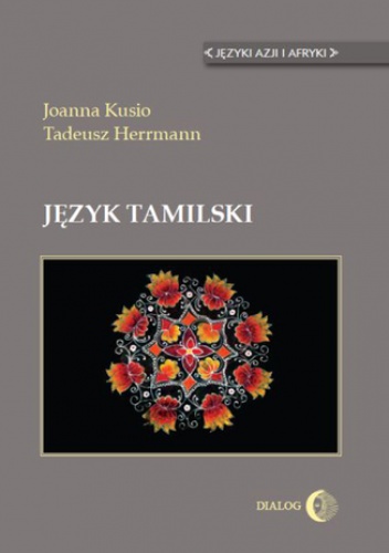 Język tamilski - Joanna Kusio, Tadeusz Herrmann