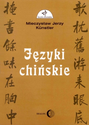 Języki chińskie - Mieczysław Jerzy Künstler