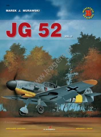 JG 52 vol. II - Marek J. Murawski
