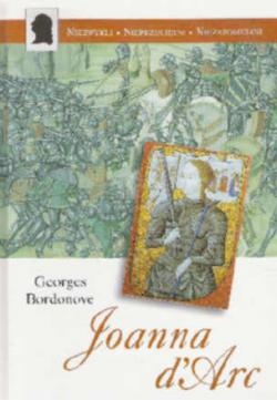 Joanna d'Arc - Georges Bordonove