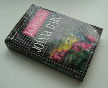 Joanna D'Arc. Krwi czerwona, siostro różo... - Thomas Keneally