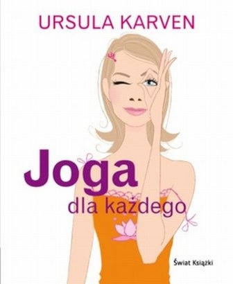 Joga dla każdego - Ursula Karven