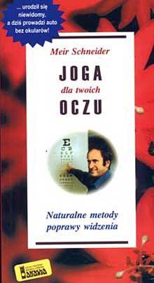 Joga dla twoich oczu - Meir Schneider