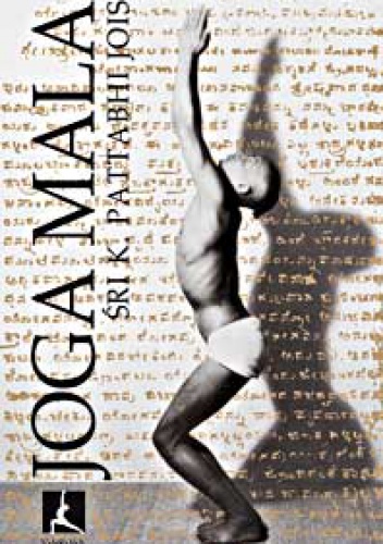 Joga Mala - Śri K. Pattabhi Jois