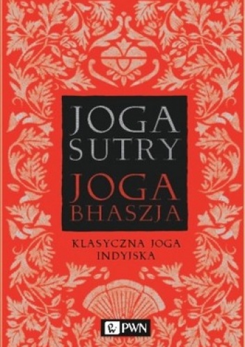 Jogasutry Jogabhaszja. Klasyczna Joga Indyjska - Leon Cyboran