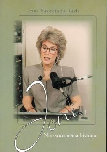 Joni - Niezapomniana historia - Joni Eareckson Tada