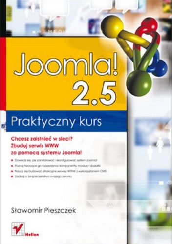 Joomla! 2.5. Praktyczny kurs - Sławomir Pieszczek