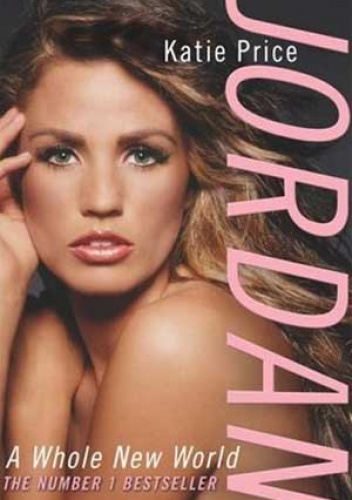 Jordan: A Whole New World - Katie Price