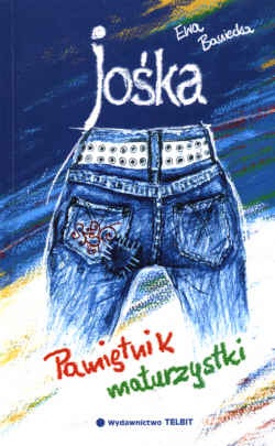 Jośka. Pamiętnik maturzystki - Ewa Baniecka