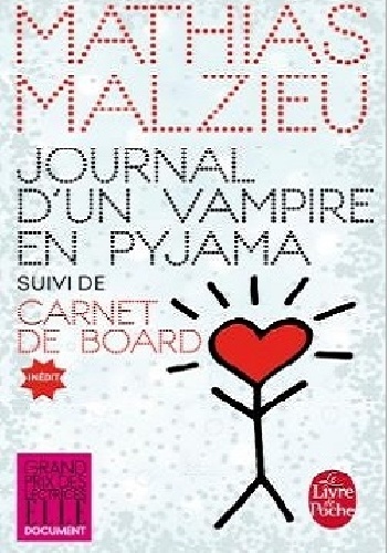 Journal d'un vampire en pyjama - Mathias Malzieu