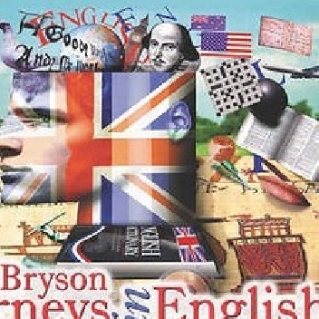 Journeys in English - Bill Bryson