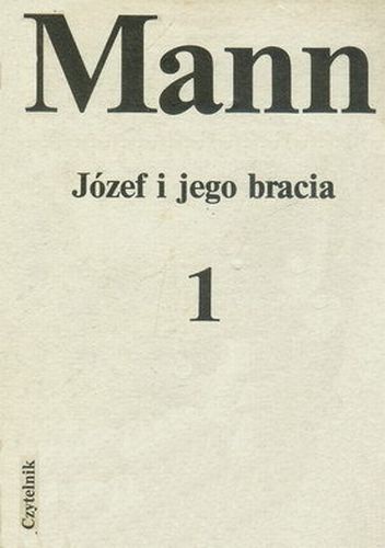 Józef i jego bracia. Tom 1-3 - Thomas Mann