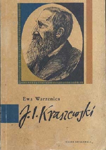 Józef Ignacy Kraszewski - Ewa Warzenica