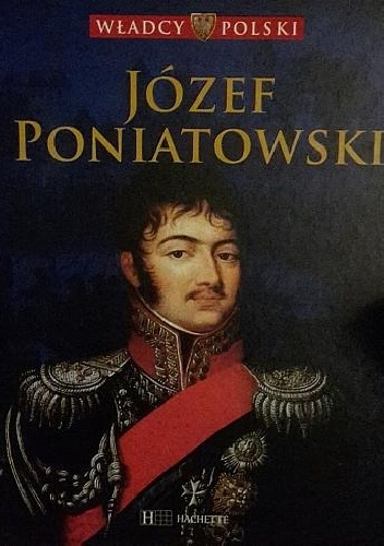 Józef Poniatowski - praca zbiorowa