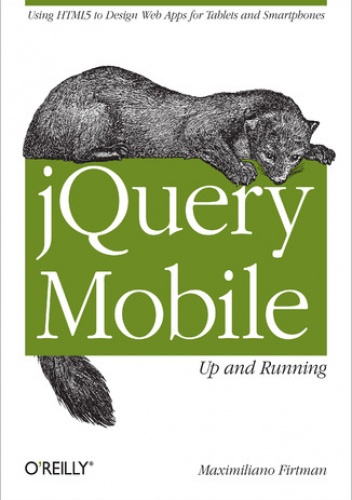 jQuery Mobile: Up and Running. Up and Running - Firtman Maximiliano