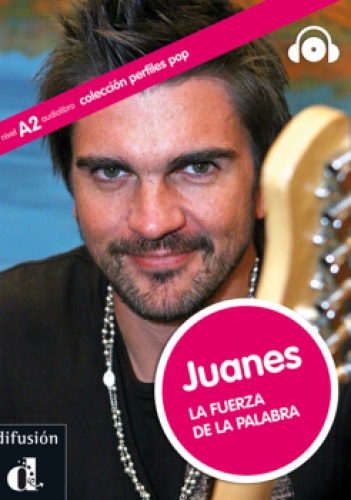 Juanes. La fuerza de la palabra - A. López