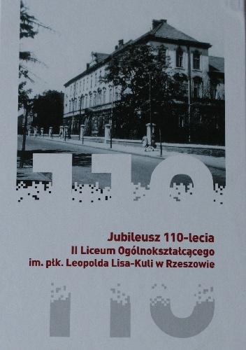 Jubileusz 110-lecia II Liceum Ogólnokształcącego im. płk. Leopolda Lisa-Kuli w Rzeszowie - Bogdan Kaczmar