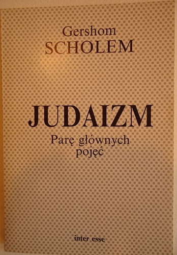 Judaizm. Parę głównych pojęć - Gershom Scholem