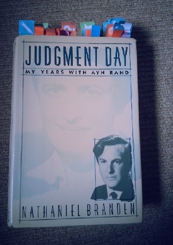 Judgment Day: my years with Ayn Rand - Nathaniel Branden