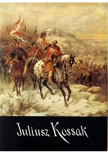 Juliusz Kossak - Kazimierz Olszański
