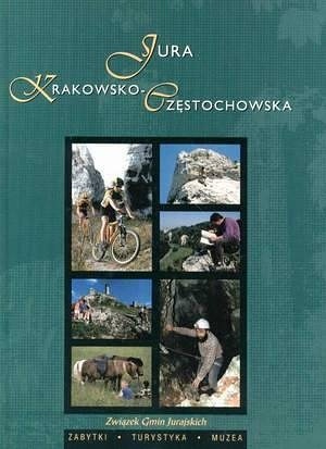 Jura Krakowsko-Częstochowska - praca zbiorowa
