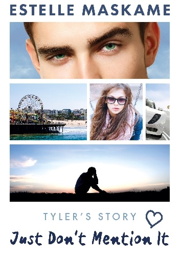 Just Don't Mention It - Estelle Maskame