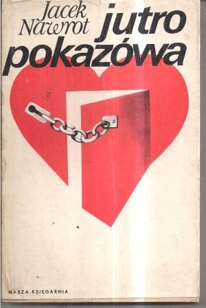 Jutro pokazówa - Jacek Nawrot