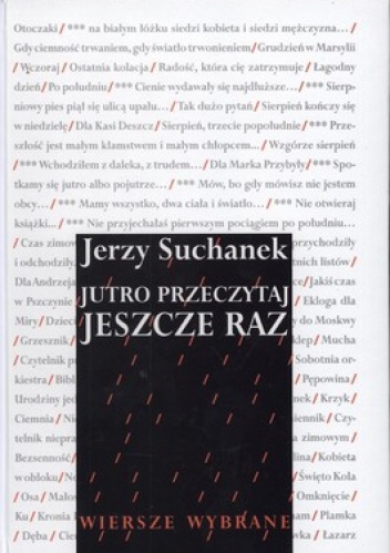 Jutro przeczytaj jeszcze raz. Wiersze wybrane - Jerzy Suchanek