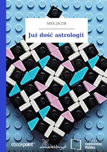 Już dość astrologii - Max Jacob