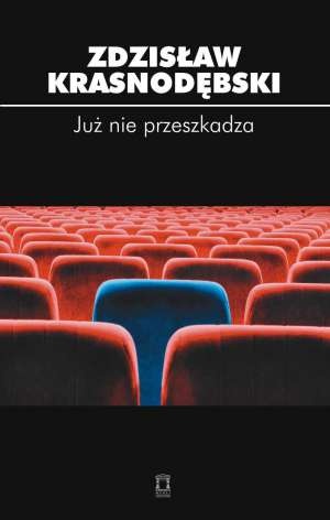 Już nie przeszkadza - Zdzisław Krasnodębski
