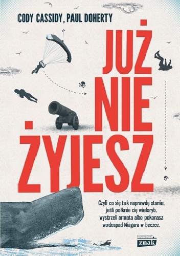 Już nie żyjesz - Paul Doherty, Cody Cassidy