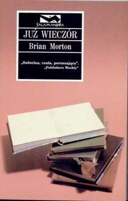 Już wieczór - Brian Morton