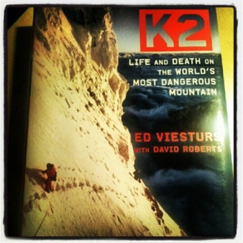 K2 Life and Death on The World's Most Dangerous Mountain - Ed Viesturs