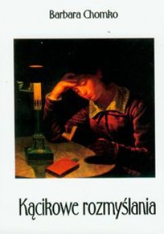 Kącikowe rozmyślania - Barbara Chomko