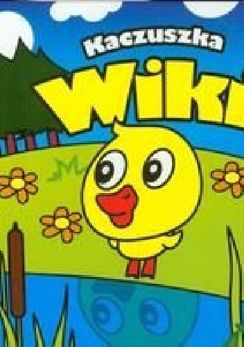 Kaczuszka Wiki. Mini zwierzątka - Krzysztof Kiełbasiński