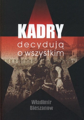 Kadry decydują o wszystkim - Władimir Bieszanow