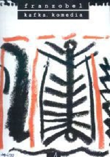Kafka. Komedia - Franzobel