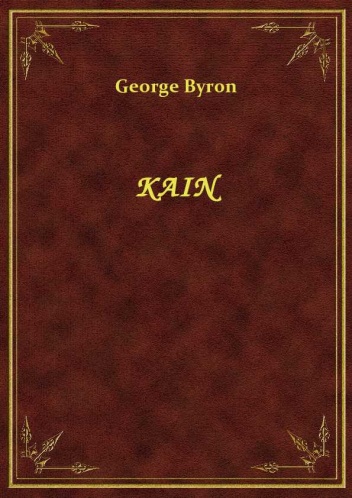 Kain - George Gordon Byron