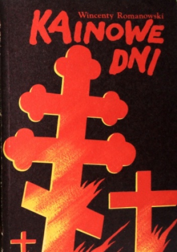 Kainowe dni - Wincenty Romanowski