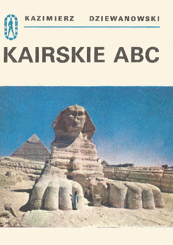 Kairskie ABC - Kazimierz Dziewanowski