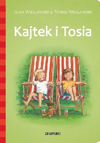 Kajtek i Tosia - Jujja Wieslander, Tomas Wieslander