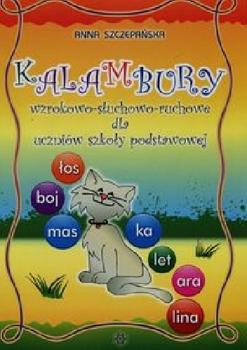 Kalambury wzrokowo-słuchowo-ruchowe dla uczniów szkoły podstawowej - Anna Szczepańska