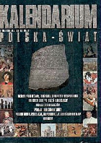 Kalendarium Polska - Świat - Anna Leszczyńska, Maciej Leszczyński